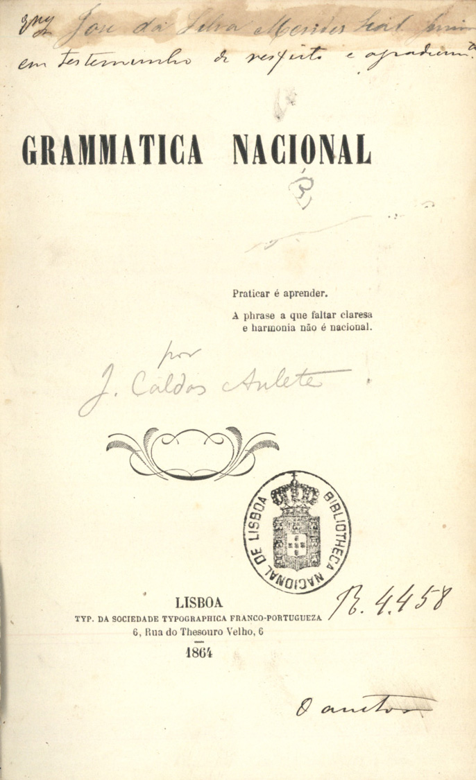 Cover of Grammatica nacional / [Francisco Júlio Caldas Aulete]. - Lisboa : Typ. da Sociedade Typographica Franco-Portugueza, 1864. - 96 p. ; 20 cm