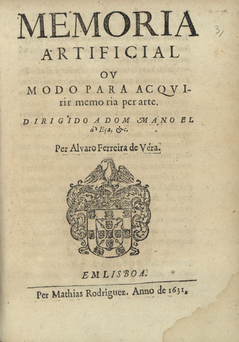 Cover of Memoria artificial ou modo para acquirir memoria per arte / per Alvaro Ferreira de Vera. - Lisboa : Mathias Rodriguez, 1631. - [40] p. ; 15 cm