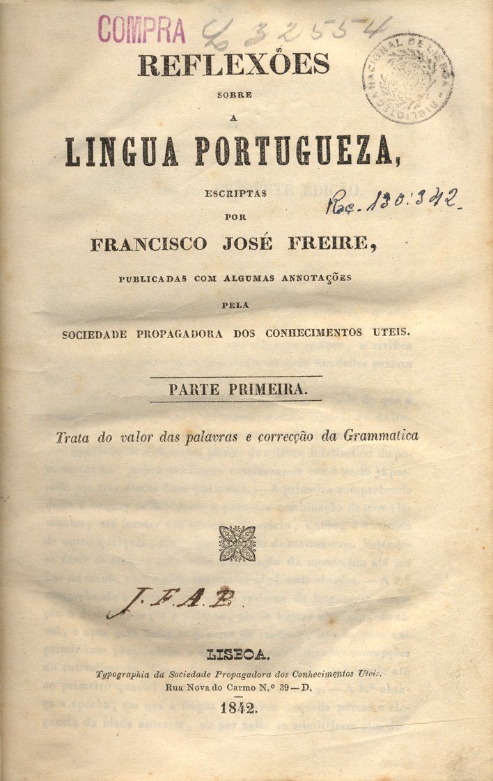 Cover of Reflexões sobre a língua portuguesa / Francisco José Freire. - Lisboa : Typ. Soc. Propagadora dos Conhecimentos Uteis, 1842. - 1 v. ; 19 cm