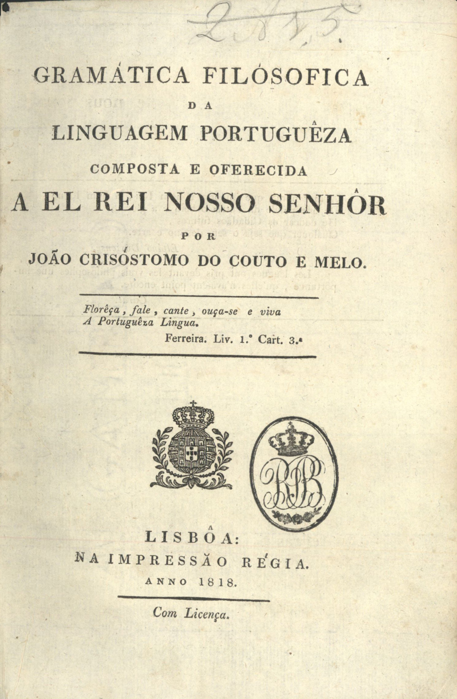 Cover of Gramática filosofica da linguagem portugueza... / por João Chrisóstomo do Couto e Melo. - Lisboa : na Impressão Regia, 1818. - XXVIII, 268, [4] p., [1] f. desdobr. ; 20 cm