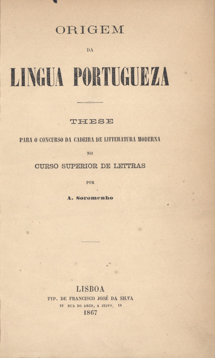 Cover of Origem da língua portugueza / A. Soromenho. - Lisboa : Typ. Francisco José da Silva, 1867. - 32 p. ; 22 cm