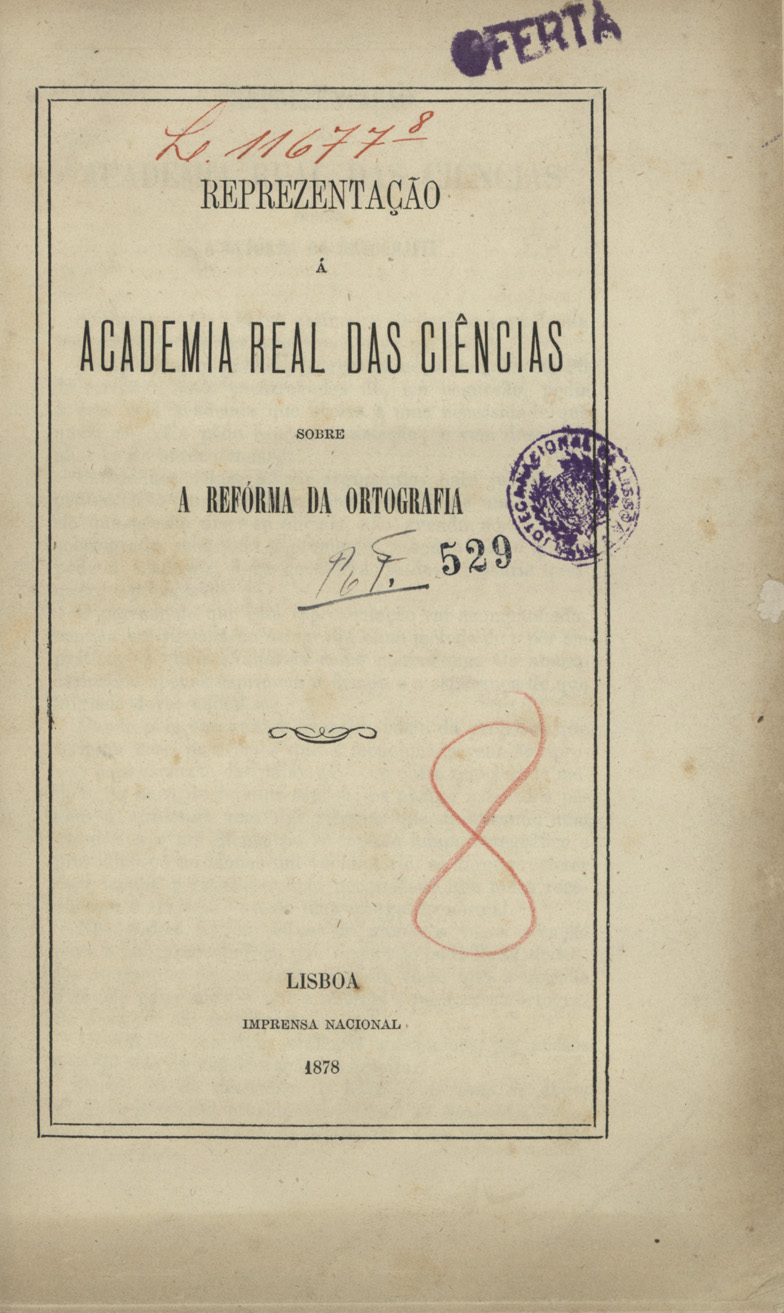 Cover of Reprezentação à Academia Real das Ciências sobre a refórma da ortografia. - Lisboa : Imp. Nacional, 1878. - 24 p. ; 22 cm